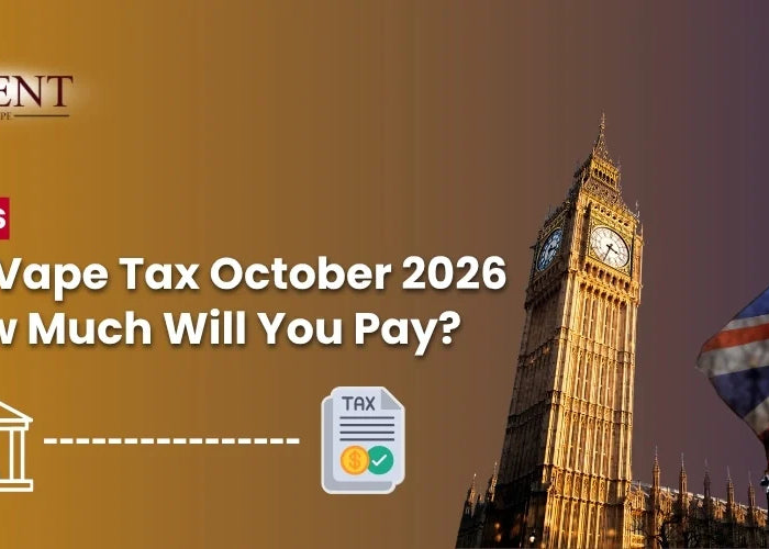 UK Vape Tax October 2026: How Much More Will You Be Paying for Your E-Liquid?